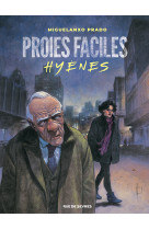 Proies faciles - hyènes (réédition couleur)