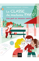 La classe de madame pafo -  lila part en mission amitié cp 6/7 ans