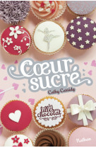 Les filles au chocolat 5.5: coeur sucré