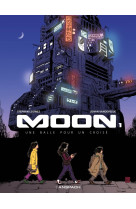 Moon, tome 1. une balle pour un croisé