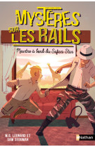 Mystères sur les rails - tome 3 meurtre à bord su safari star