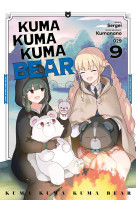 Kuma kuma kuma bear - tome 9