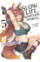 Slow life in another world (i wish!) - tome 5