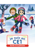 Je suis en ce1 - t17 - sortie a la patinoire