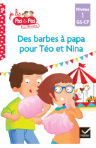 Téo et nina gs-cp niveau 1 - des barbes à papa pour téo et nina