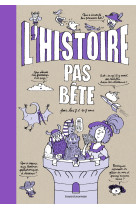 L'histoire pas bête