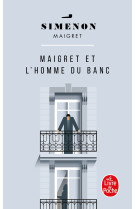 Maigret et l'homme du banc