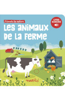 Les animaux de la ferme - imagier sonore