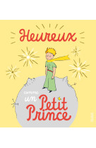 Heureux comme un petit prince