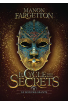 Le cycle des secrets