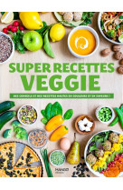 Super recettes veggie