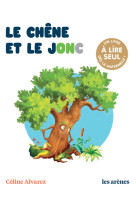 Le chêne et le jonc