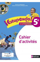 Estupendo espagnol 5è 2016 - cahier d'activités