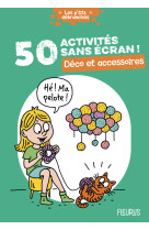 50 activites sans ecran ! deco et accessoires