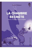 La chambre secrète - thelma templeton mène l'enquête, tome 2