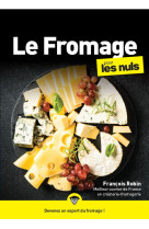 Le fromage pour les nuls, mégapoche, 2e éd