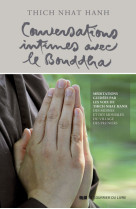 Conversations intimes avec le bouddha