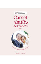 Carnet de route des fiancés