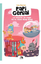 Papi génial t02