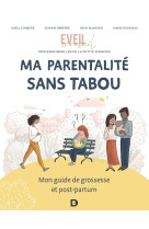 Ma parentalité sans tabou