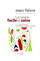 La cuisine facile et saine