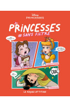 Disney princesses #sans filtre tome 2