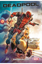 Deadpool : badder blood