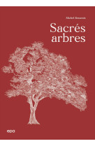 Sacrés arbres !