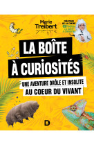 La boîte à curiosités - une aventure drôle et insolite au coeur du vivant