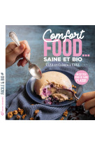 Comfort food... saine et bio