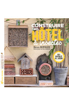 Construire son hôtel à insectes