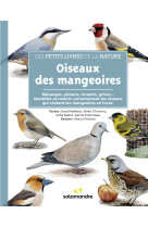 Les petits livres de la nature - oiseaux des mangeoires