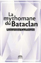 La mythomane du bataclan