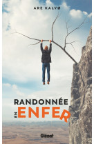 Randonnée en enfer