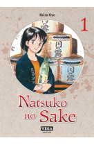 Natsuko no sake - tome 1