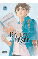 Le bateau de thésée - tome 2 / edition spéciale (à prix réduit)