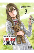 Manchuria opium squad - tome 3