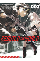 Rebuild the world - tome 2