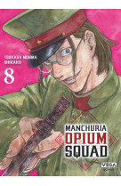 Manchuria opium squad - tome 8