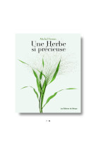 Une herbe si précieuse