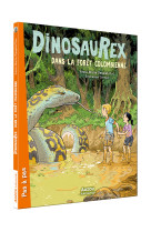 Dinosaurex - dans la forêt colombienne