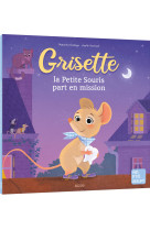 Grisette, la petite souris part en mission