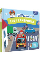 Les super curieux - les transports