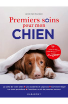 Premiers soins pour mon chien