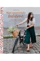 Mes essentiels bohème, 18 modèles à coudre pour toutes les occasions