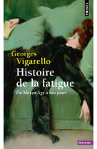 Histoire de la fatigue