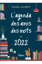 L’agenda des amis des mots 2022