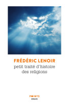 Petit traité d'histoire des religions