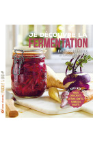 Je découvre la fermentation 