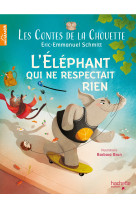 Les contes de la chouette - l'éléphant qui ne respectait rien